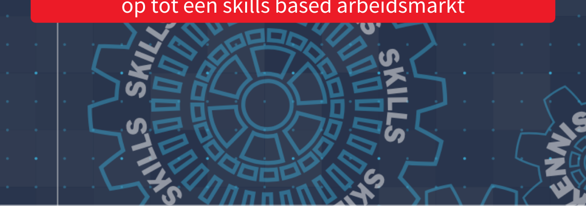 Een toekomstbestendige arbeidsmarkt op basis van Skills, paper TNO
