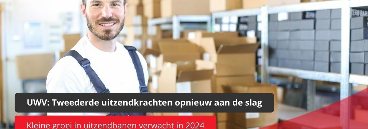 UVW: tweederde uitzendkrachten weer aan het werk