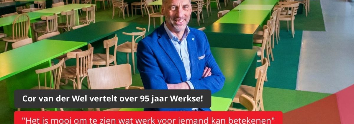 Interview met Cor van der Wel over 95 jaar Werkse!